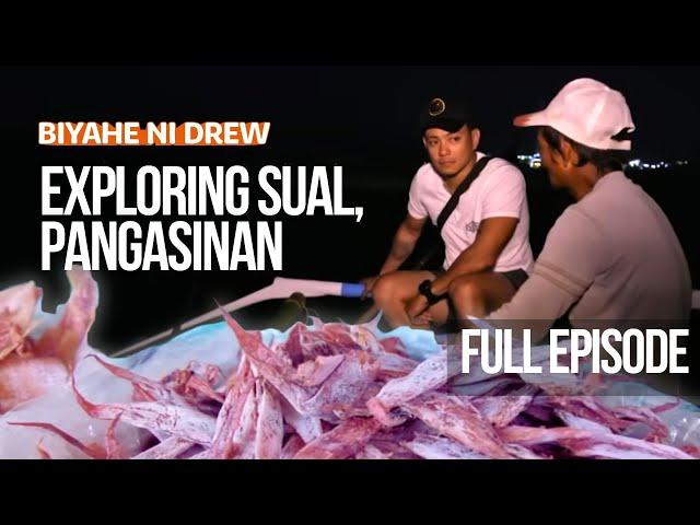 Exploring Sual, Pangasinan (Full Episode) | Biyahe ni Drew