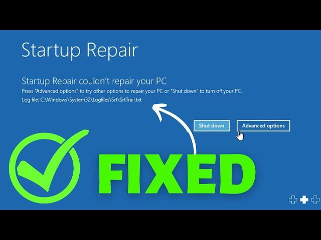 Fix: Startup Repair Couldn't Repair your PC Windows 10/ 11/ 7