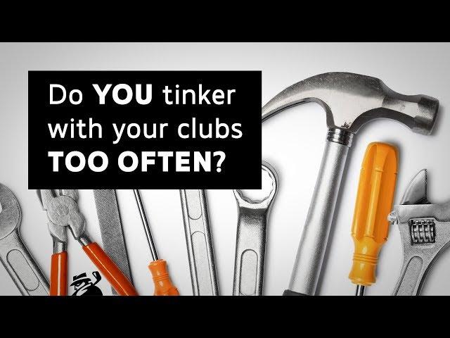 Do YOU Tinker Too Much With Your Clubs? | SAM SWIPES RIGHT