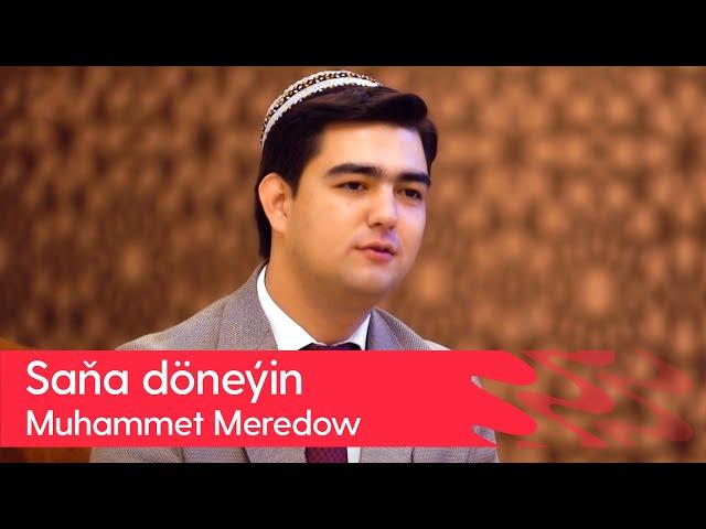 Muhammet Meredow - Sana doneyin | 2023