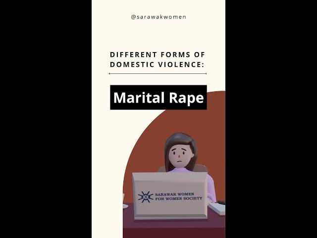 Forms of Domestic Violence: Marital rape