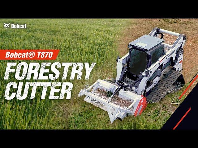 Bobcat® Forestry Cutter with T870 for Land Clearing | Bobcat® Equipment