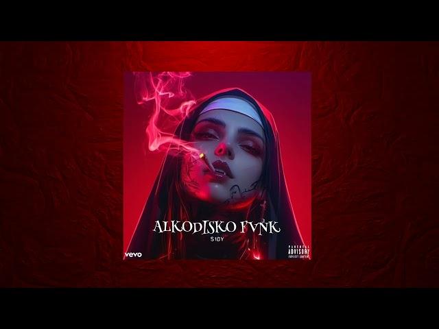 S1BY - Alkodisko Fvnk (Over Slowed) (Official Audio)