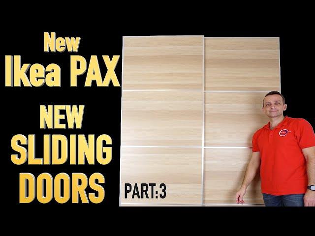 New Ikea PAX Wardrobe with sliding doors Assembly Tutorial Part:3