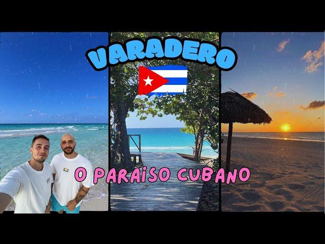 Varadero - As Prais do Caribe Cubano e Explorando a Cidade - Cuba 