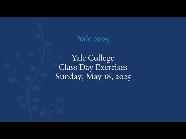 Yale College Class Day Exercises