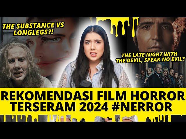 REKOMENDASI + REVIEW FILM HORROR POPULAR 2024! | #NERROR