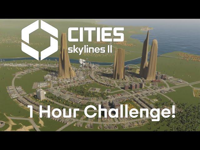 We Had 1 Hour To Make The Most Interesting City! | Cities: Skylines II