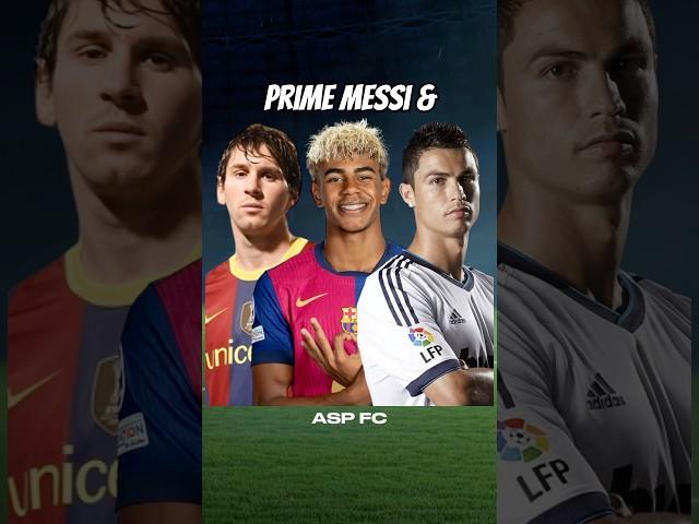What if Lamine Yamal played in the same era as Prime Ronaldo & Messi!