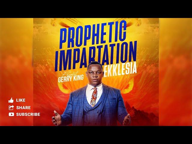 Prophetic Impartation Service - Pr Gerry King | 23-12-2022 |