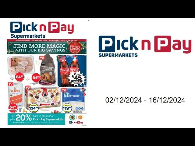 Pick n Pay specials - 02/12/2024 - 16/12/2024