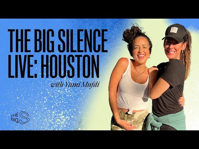 14. The Big Silence LIVE: Houston with Yami Mufdi of Tone It Up