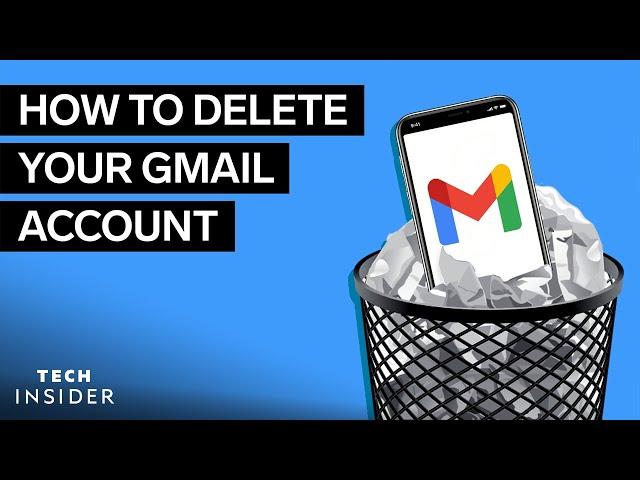 How To Delete Your Gmail Account