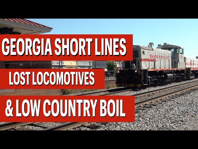 Georgia Short Lines, Lost Locomotives and Low Country Boil