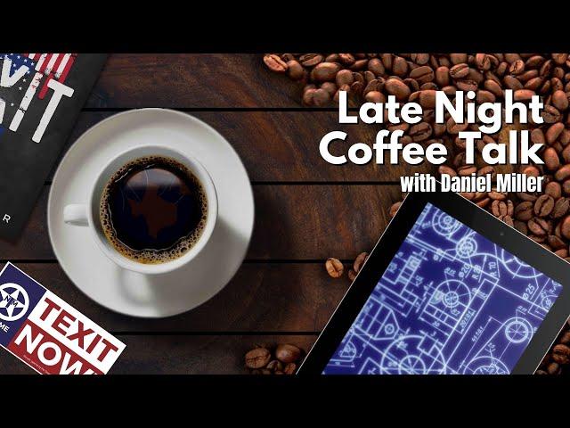 Late Night Coffee Talk: Live TEXIT Q&A