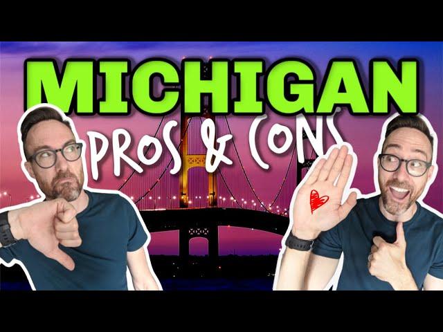 The TRUTH About Living in Michigan - REAL Pros and Cons (Watch BEFORE Moving to MI)