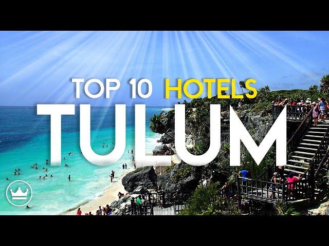 The Top 10 Best Hotels in Tulum, Mexico (2023)