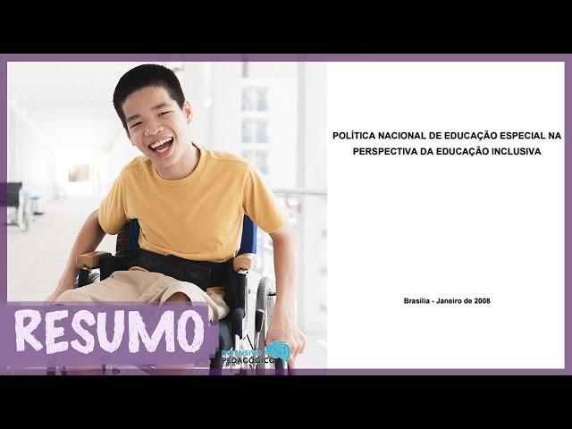 Educação Especial e Inclusiva: Política Nacional (2008) e Diretrizes Nacionais (Resolução n 02/2001)