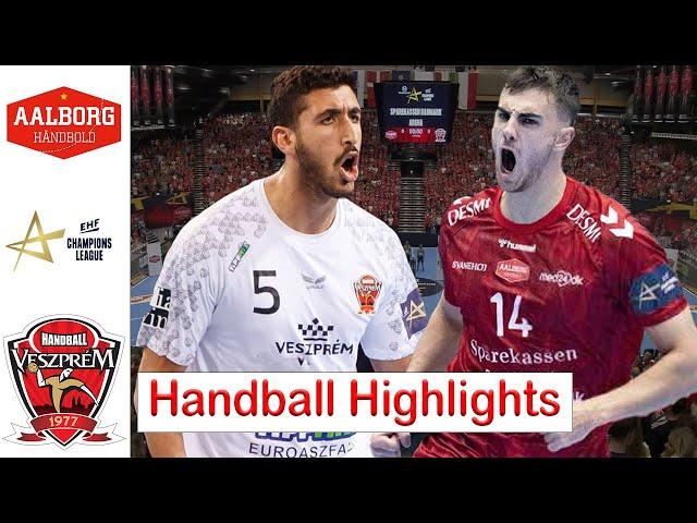 Aalborg Håndbold vs Telekom Veszprém HC handball Highlights Quarter finals EHF Champions League 2024