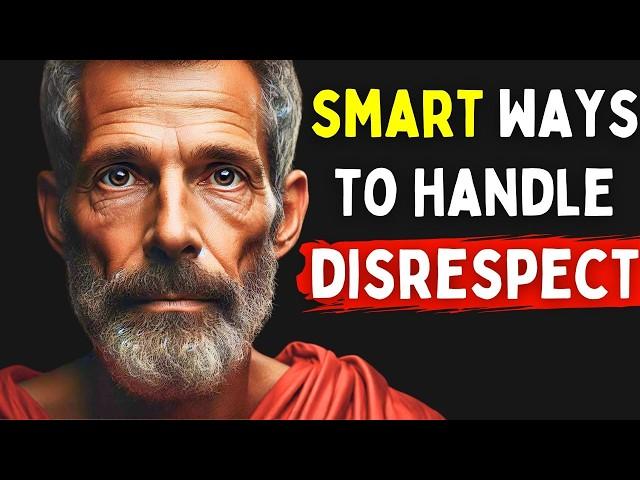 8 Ways to Handle People Who Don’t Respect You | Stoic Wisdom