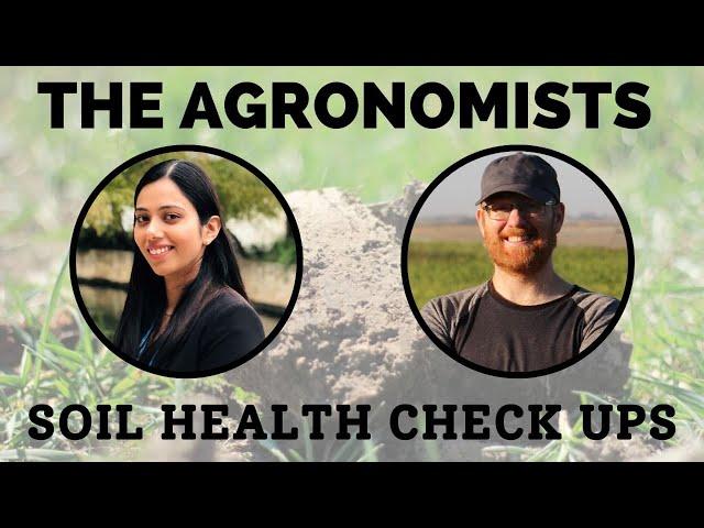 The Agronomists, Ep 162: Soil health check ups