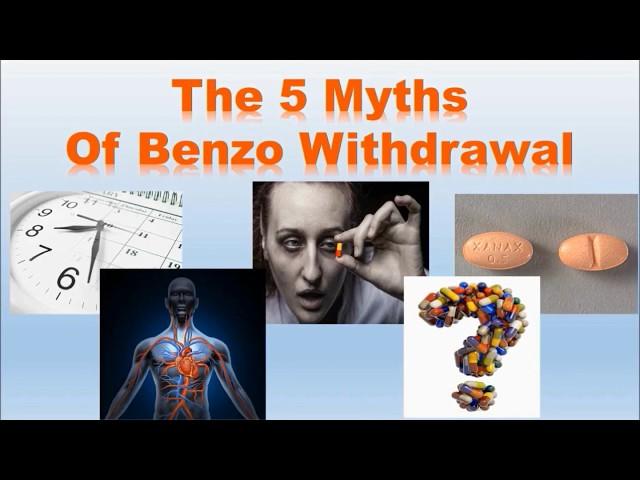 5 Myths of Benzo Withdrawal