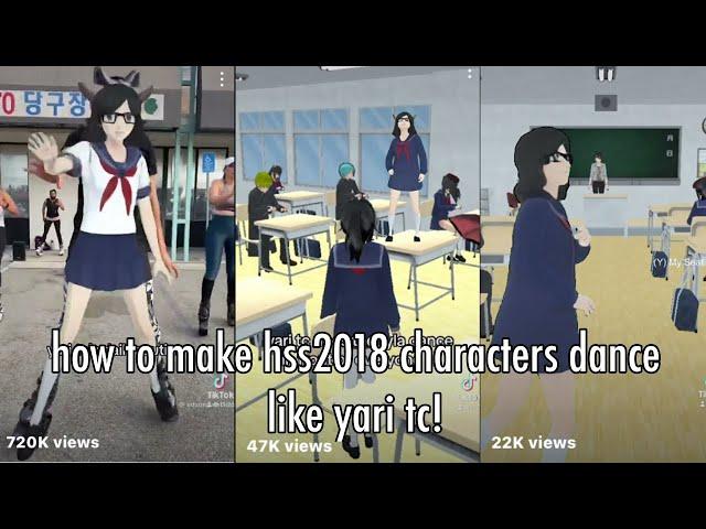 *TUTORIAL* how to make hss2018 characters dance like yari tc!  | READ DESC