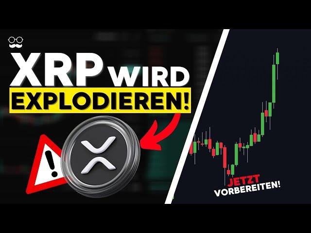 Hier STARTET die XRP EXPLOSION!