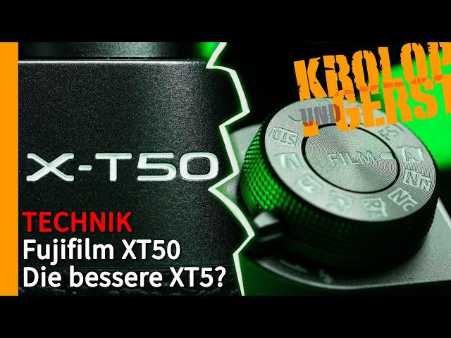 Fujifilm X-T50 - Die bessere XT-5?  Krolop&Gerst