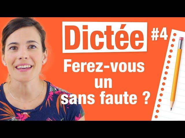 Dictée de français corrigée et expliquée : Objectif 0 faute !