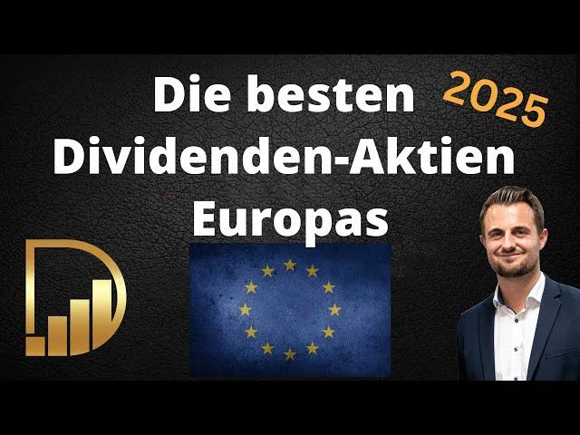 Die besten Dividenden-Aktien Europas | 2025