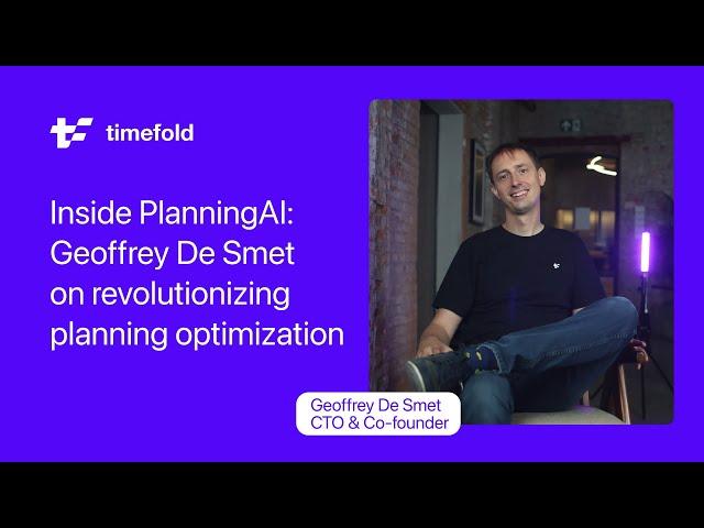 Inside PlanningAI: Geoffrey De Smet on revolutionizing planning optimization