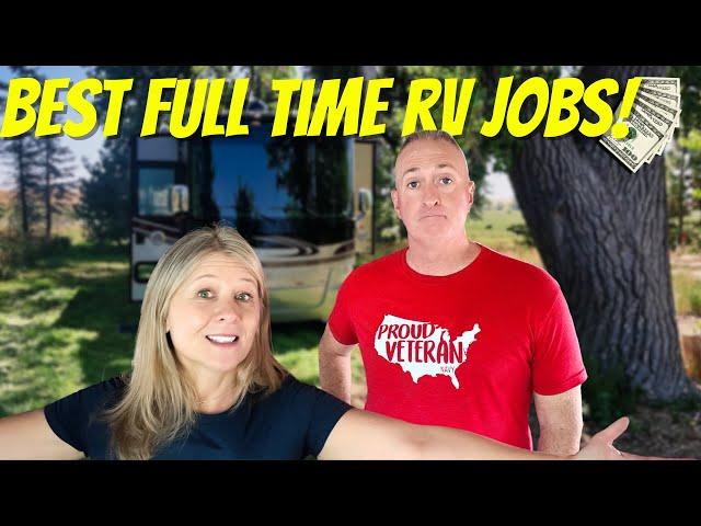 9 TOP Jobs for Full Time RV Life in 2024! 