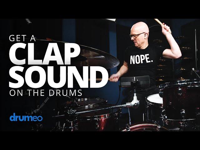 How To Get A CLAP SOUND From An Acoustic Drum Kit