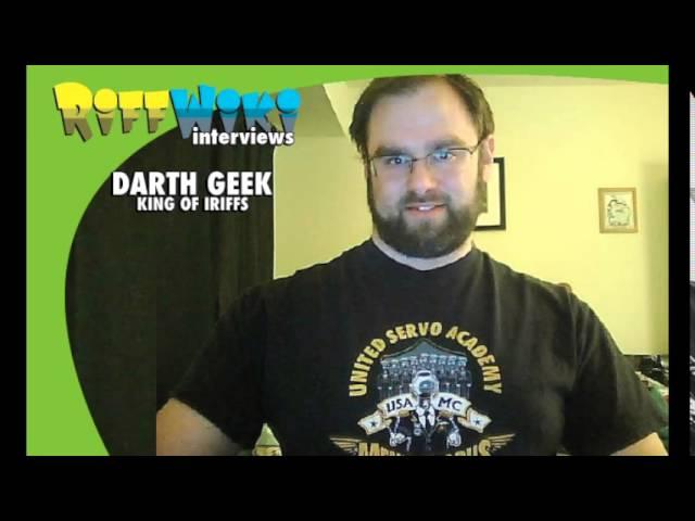 RiffWiki Interviews  Darth Geek