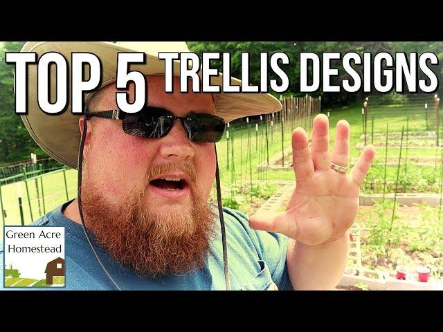Top 5 Garden Trellises that Work!!!  |  Gardening  |  Homesteading