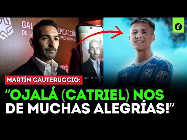 MARTÍN CAUTERUCCIO asegura que le gustaría que CATRIEL CABELLOS juegue en SPORTING CRISTAL | Depor