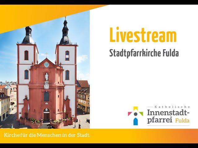 Livestream Stadtpfarrkirche