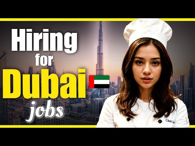 Job in Dubai After Hotel Management in 2024| Hiring for Dubai in 2024| How to apply for Dubai jobs?|