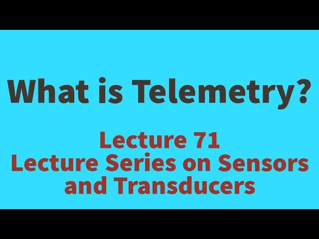 Telemetry| Meaning of Telemetry Block diagram of Telemetry Application Use Components Definition S&T