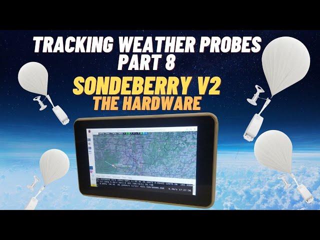 Wettersonden aufspüren Teil 8 - SONDEBERRY V2 - Die Hardware