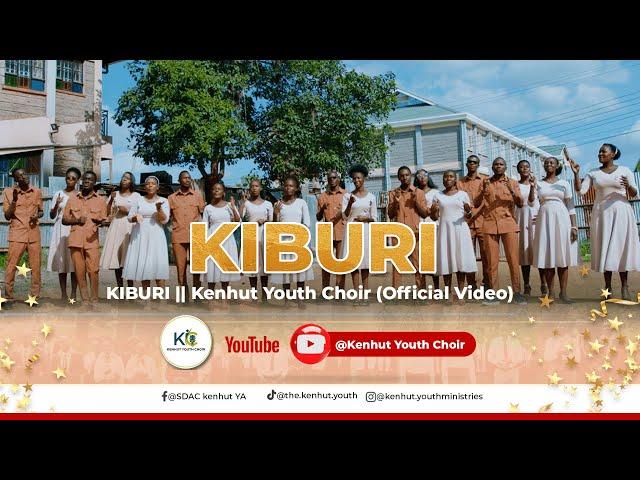 KIBURI || Kenhut Youth Choir (Official Video)