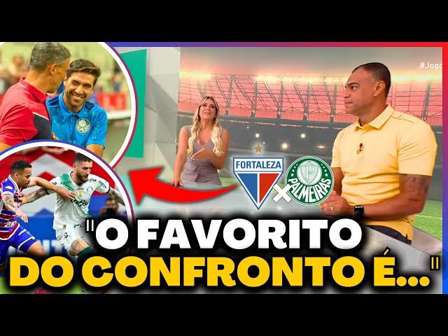 QUEM É O FAVORITO?  JOGO ABERTO ANALISA E APONTA FAVORITO DE DUELO ENTRE FORTALEZA X PALMEIRAS