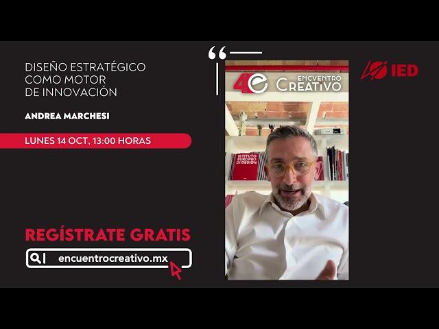 ANDREA MARCHESI / DISEÑO ESTRATÉGICO COMO MOTOR DE INNOVACIÓN. ¡REGISTRATE GRATIS!