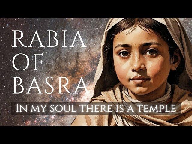 The Extraordinary Life of the Sufi Saint Rabia of Basra