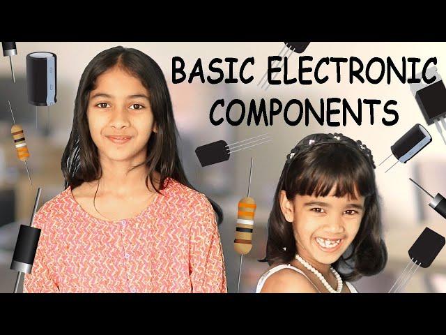 Basic Electronic Components - Introduction to Electronics for Kids