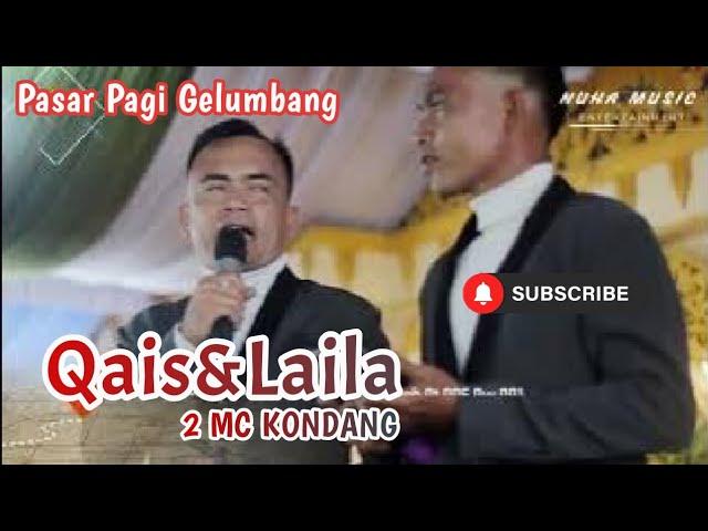 QAIS & LAILA || NUHA MUSIC ||  PASAR PAGI GELUMBANG || Shapa WG Channel