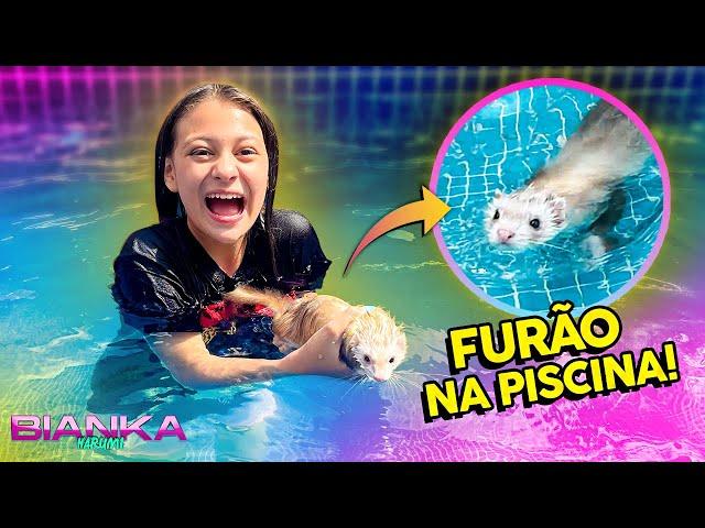 MEU FURÃO NADOU NA PISCINA !!! - BIANKA