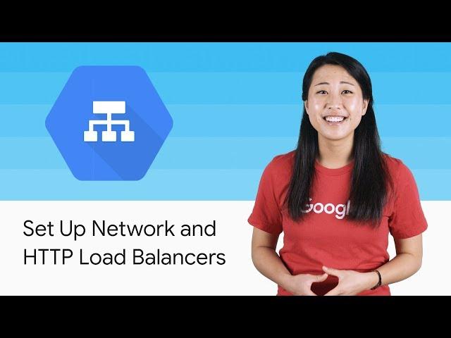 Set Up Network & HTTP Load Balancers, GCP Essentials - Qwiklabs Preview