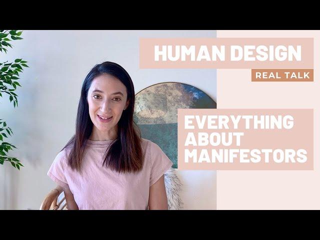 HUMAN DESIGN - REAL TALK, Featuring the MANIFESTOR Human Design Type!